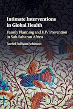 Intimate Interventions in Global Health