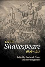 Late Shakespeare, 1608-1613