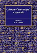 Calendar of Early Mayor's Court Rolls