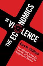 The Economics of Violence