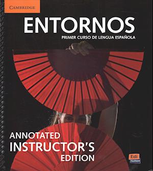 Entornos Beginning Annotated Instructor's Edition with ELEteca Access and Digital Master Guide