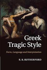 Greek Tragic Style