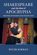 Shakespeare and the Idea of Apocrypha