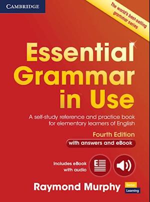 Essential Grammar in Use with Answers and Interactive eBook:A Self-Stu