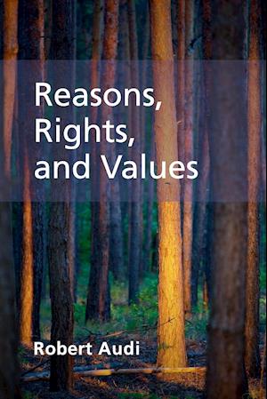 Reasons, Rights, and Values