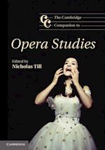 Cambridge Companion to Opera Studies