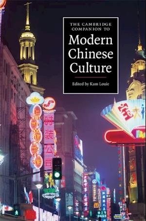 Cambridge Companion to Modern Chinese Culture