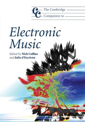 Cambridge Companion to Electronic Music