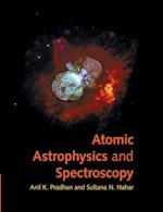 Atomic Astrophysics and Spectroscopy