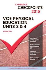 Cambridge Checkpoints VCE Physical Education Units 3 and 4 2015