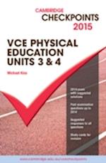 Cambridge Checkpoints VCE Physical Education Units 3 and 4 2015 and Quiz Me More