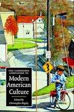 Cambridge Companion to Modern American Culture