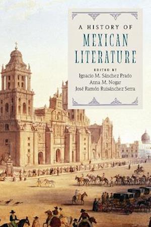 A History of Mexican Literature