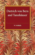 Dietrich von Bern and Tannhauser