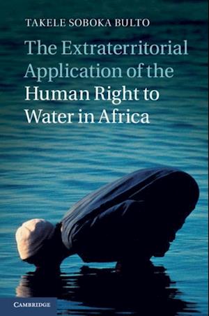 Extraterritorial Application of the Human Right to Water in Africa