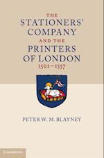 Stationers' Company and the Printers of London, 1501-1557