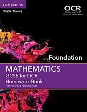 GCSE Mathematics for OCR Foundation Homework Book