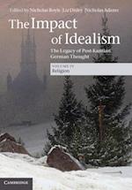 Impact of Idealism: Volume 4, Religion