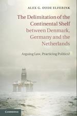Delimitation of the Continental Shelf between Denmark, Germany and the Netherlands