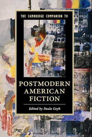 The Cambridge Companion to Postmodern American Fiction