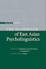 The Handbook of East Asian Psycholinguistics