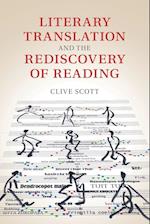 Literary Translation and the Rediscovery of Reading