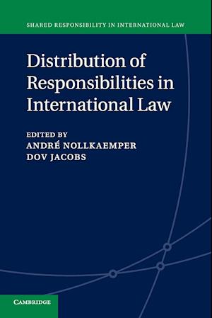 Distribution of Responsibilities in International Law