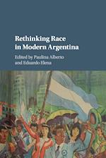 Rethinking Race in Modern Argentina