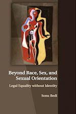 Beyond Race, Sex, and Sexual Orientation