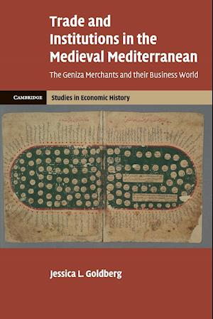 Trade and Institutions in the Medieval Mediterranean