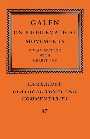 Galen: On Problematical Movements