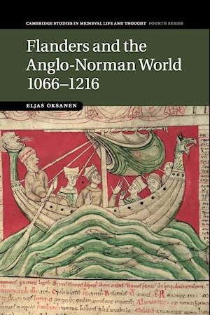 Flanders and the Anglo-Norman World, 1066-1216