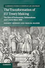 The Transformation of EU Treaty Making