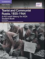 A/AS Level History for AQA Tsarist and Communist Russia, 1855-1964 Student Book
