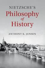 Nietzsche's Philosophy of History