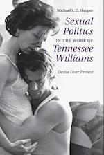 Sexual Politics in the Work of Tennessee Williams