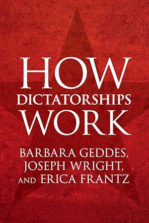 How Dictatorships Work