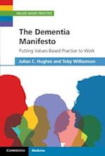 The Dementia Manifesto