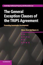 The General Exception Clauses of the TRIPS Agreement