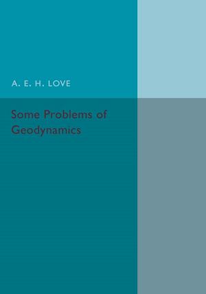 Some Problems of Geodynamics