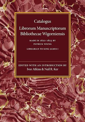 Catalogus Librorum Manuscriptorum Bibliothecae Wigorniensis