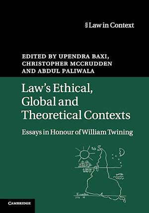 Law's Ethical, Global and Theoretical Contexts