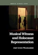 Musical Witness and Holocaust Representation