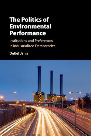 The Politics of Environmental Performance