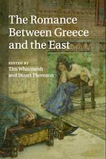 The Romance between Greece and the East