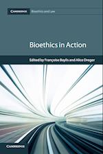 Bioethics in Action