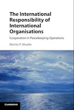 The International Responsibility of International Organisations