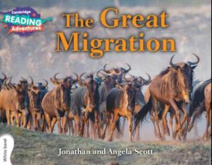 Cambridge Reading Adventures The Great Migration White Band