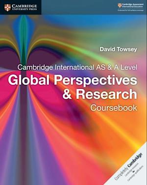 Cambridge International AS & A Level Global Perspectives & Research Digital Edition