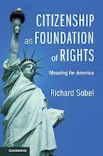 Citizenship as Foundation of Rights